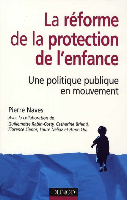 Emprunter La réforme de la protection de l'enfance. Une politique publique en mouvement livre