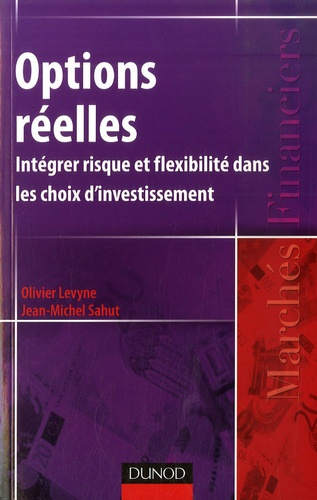 Emprunter Options réelles. Intégrer risque et flexibilité dans les choix d'investissement livre