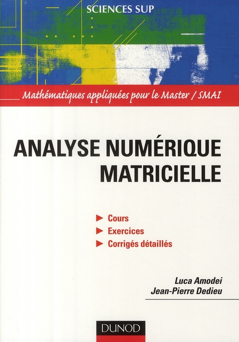 Emprunter Analyse numérique matricielle. Cours et exercices corrigés livre