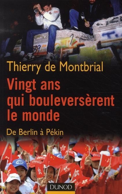 Emprunter Vingt ans qui bouleversèrent le monde. De Berlin à Pékin livre