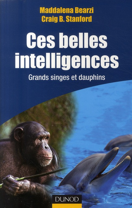 Emprunter Ces belles intelligences. Grands singes et dauphins livre