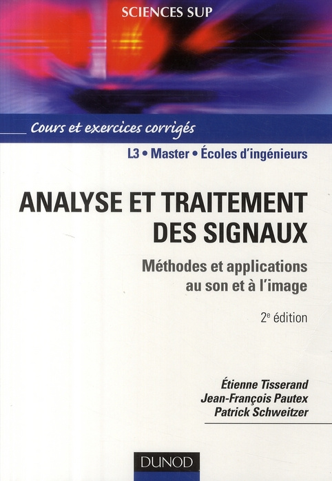 Emprunter Analyse et traitement des signaux. Méthodes et applications au son et à l'image, 2e édition livre