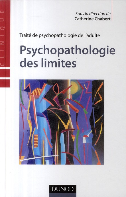 Emprunter Traité de psychopathologie de l'adulte. Psychopathologie des limites livre