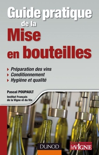 Emprunter Guide pratique de la Mise en Bouteilles livre