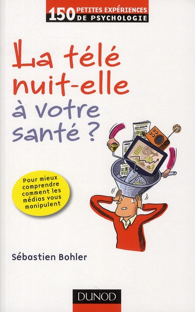 Emprunter La télé nuit-elle à votre santé ? 2e édition livre
