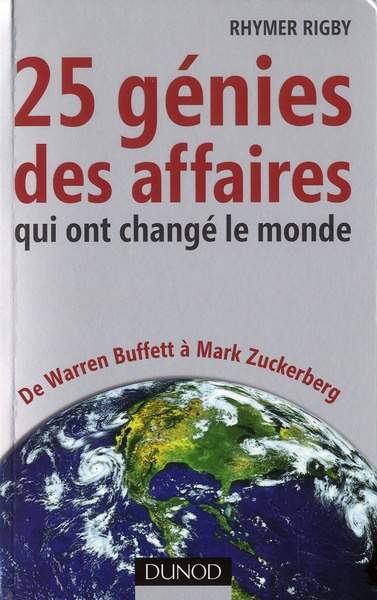 Emprunter 25 génies des affaires qui ont changé le monde. De Warren Buffet à Mark Zuckerberg livre
