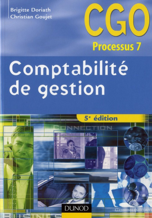 Emprunter Comptabilité de gestion / Processus 7 : Détermination et analyse des coûts livre