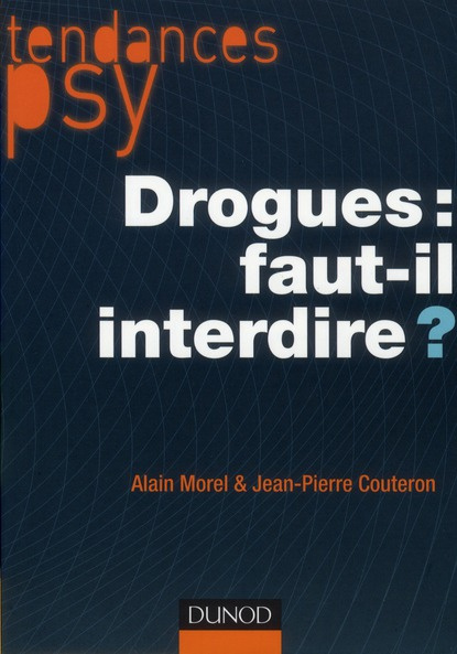 Emprunter Drogues : faut-il interdire ? livre