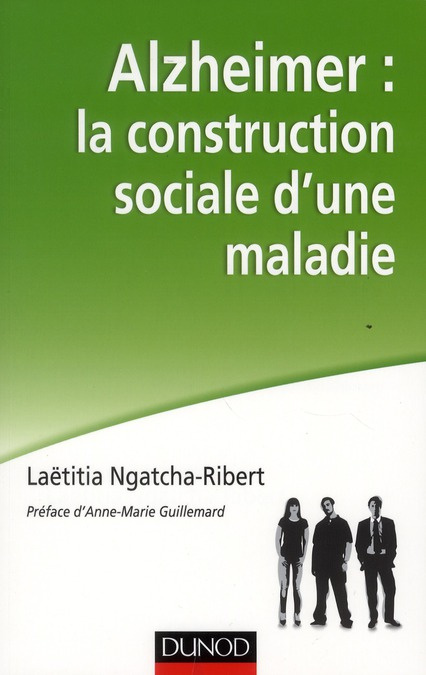 Emprunter Alzheimer : la construction sociale d'une maladie livre