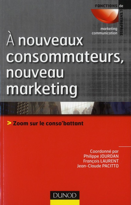 Emprunter A nouveaux consommateurs, nouveau marketing. Zoom sur le conso'battant livre