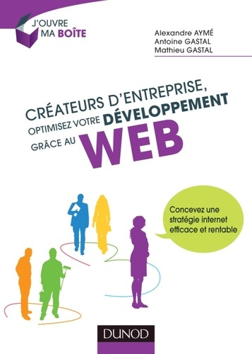 Emprunter Créateurs d'entreprise, optimisez votre développement grâce au web livre