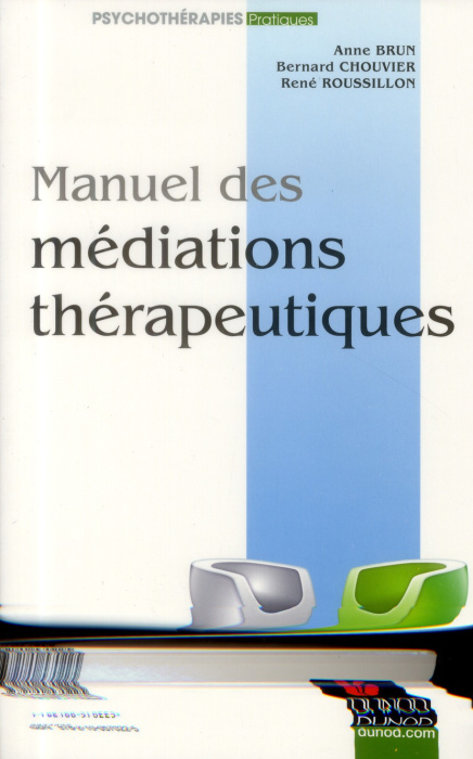Emprunter Manuel des médiations thérapeutiques livre