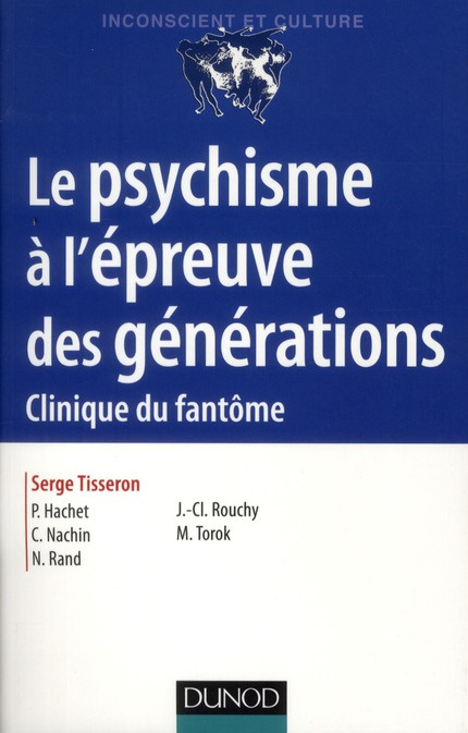 Emprunter Le psychisme à l'épreuve des générations livre