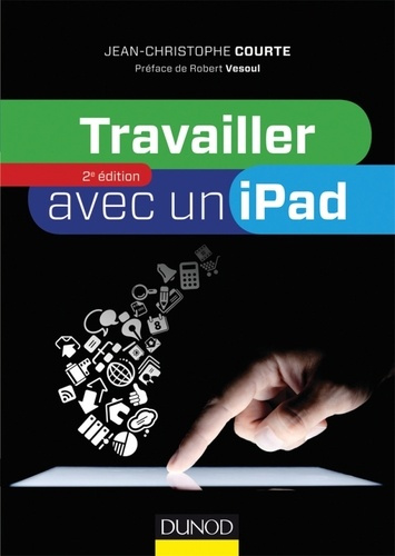 Emprunter TRAVAILLER AVEC UN IPAD - 2E EDITION livre