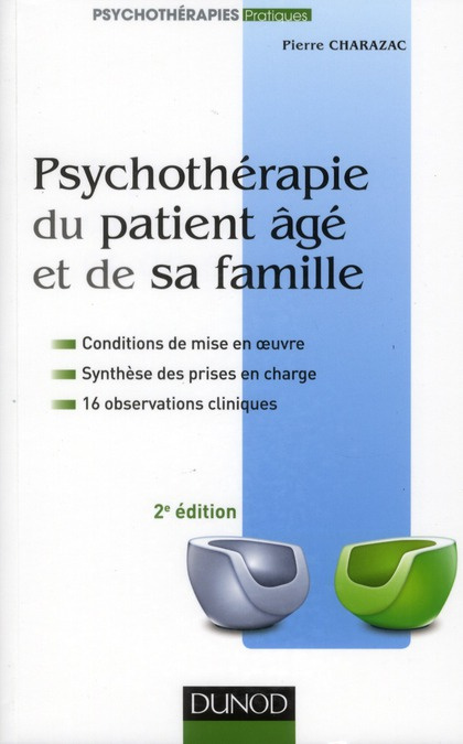 Emprunter PSYCHOTHERAPIE DU PATIENT AGE ET DE SA FAMILLE - 2E EDITION livre