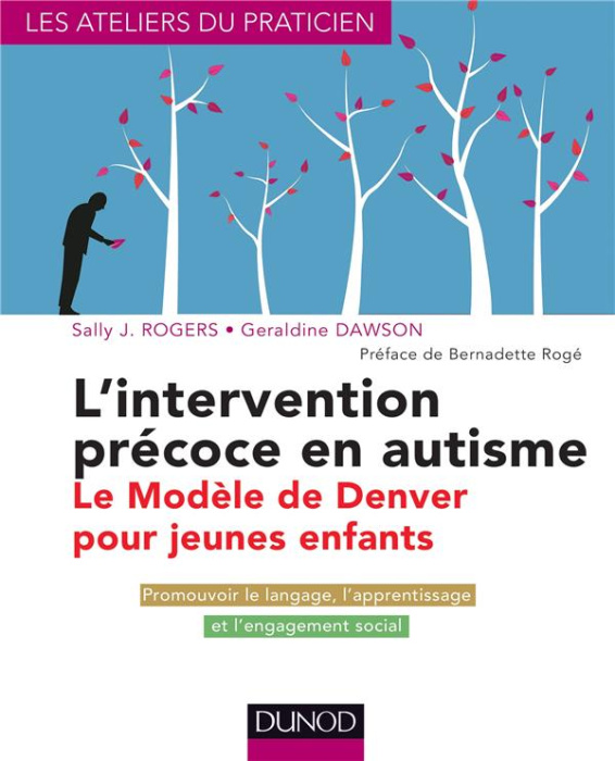Emprunter L'intervention précoce en autisme. Le modèle de Denver pour jeunes enfants livre