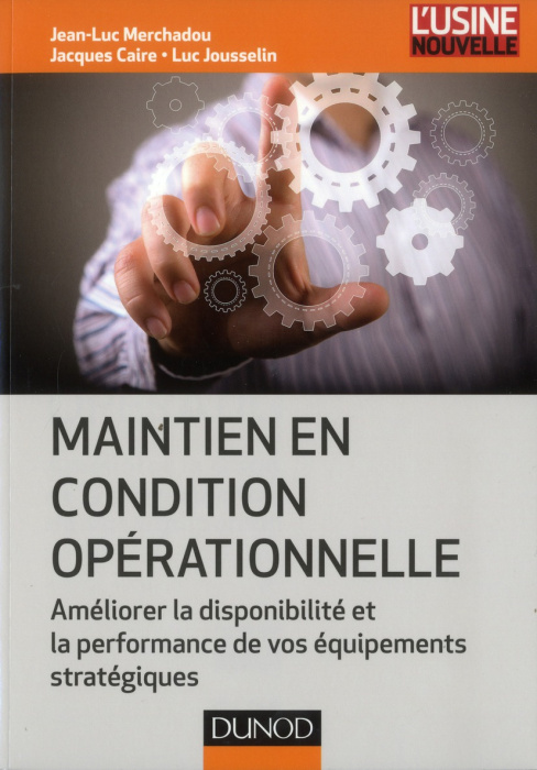 Emprunter Maintien en condition opérationnelle. Améliorer la disponibilité et la performance de vos équipement livre