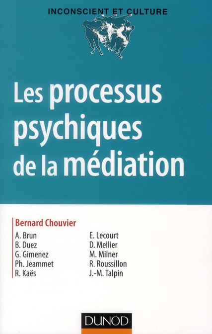 Emprunter Les processus psychiques de la médiation livre
