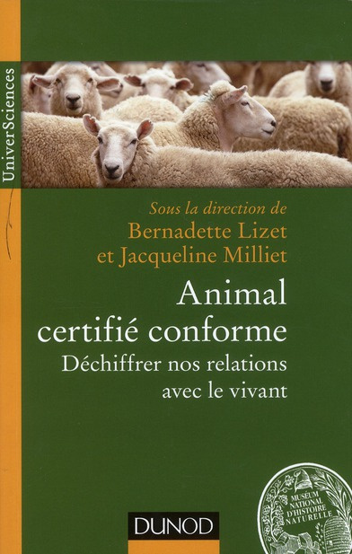 Emprunter Animal certifie conforme. Déchiffrer nos relations avec le vivant livre