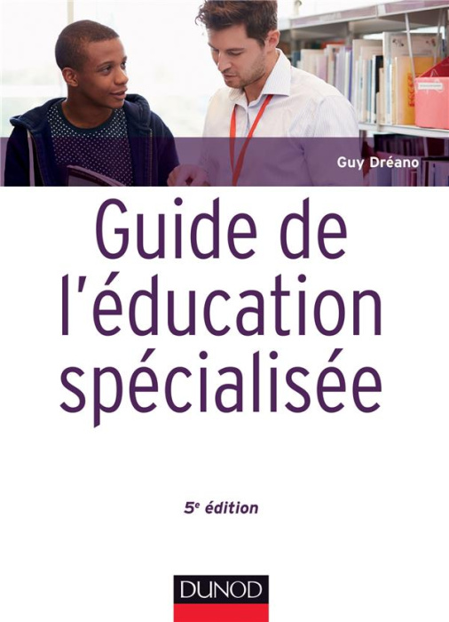 Emprunter Guide de l'éducation specialisée. 5e édition livre