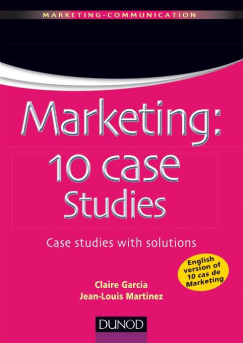 Emprunter MARKETING MASTER - T01 - MARKETING : 10 CASE STUDIES livre