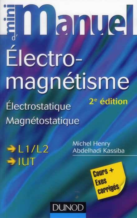 Emprunter Mini manuel d'électromagnétisme. Cours + exercices, 2e édition livre