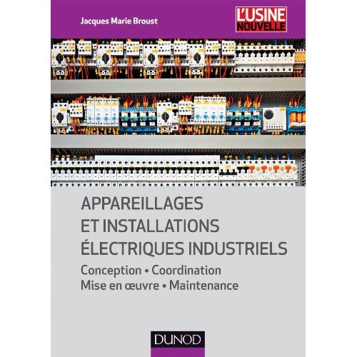 Emprunter Appareillages et installations électriques industriels livre