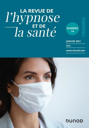 Emprunter La Revue de l'hypnose et de la santé N° 14, janvier 2021 livre