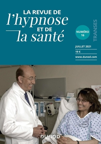 Emprunter La Revue de l'hypnose et de la santé N° 16, juillet 2021 livre