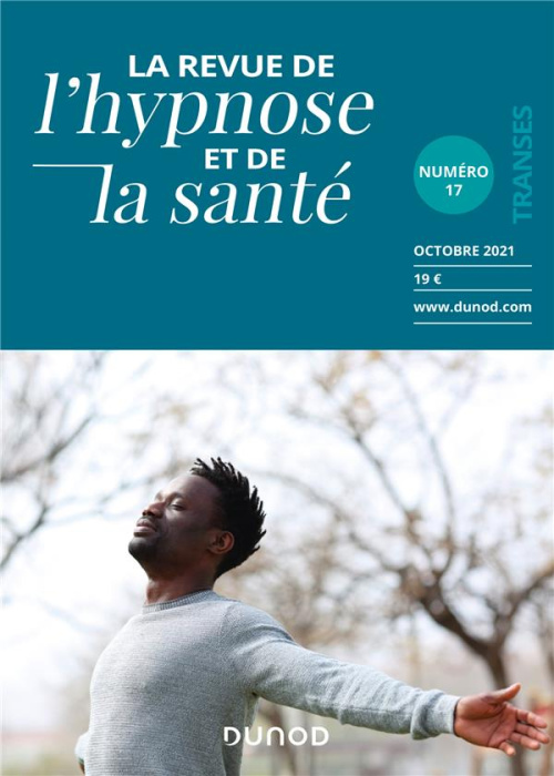 Emprunter La Revue de l'hypnose et de la santé N° 17, octobre 2021 livre