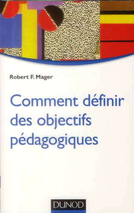 Emprunter Comment définir des objectifs pédagogiques. 2e édition revue et augmentée livre