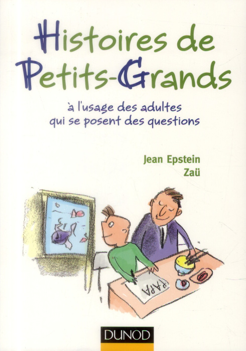 Emprunter Histoires de petits-grands. A l'usage des adultes qui se posent des questions livre