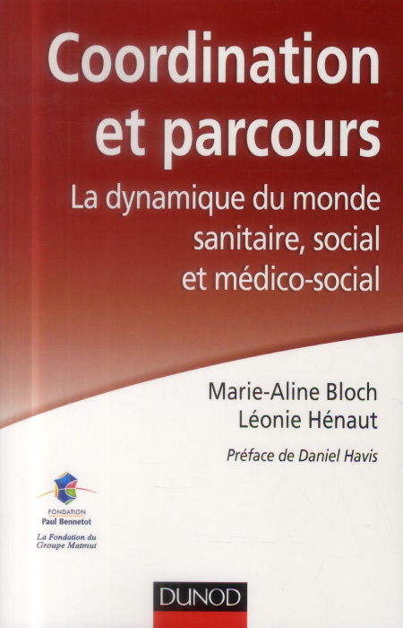 Emprunter Coordination et parcours. La dynamique du monde sanitaire, social et médico-social livre