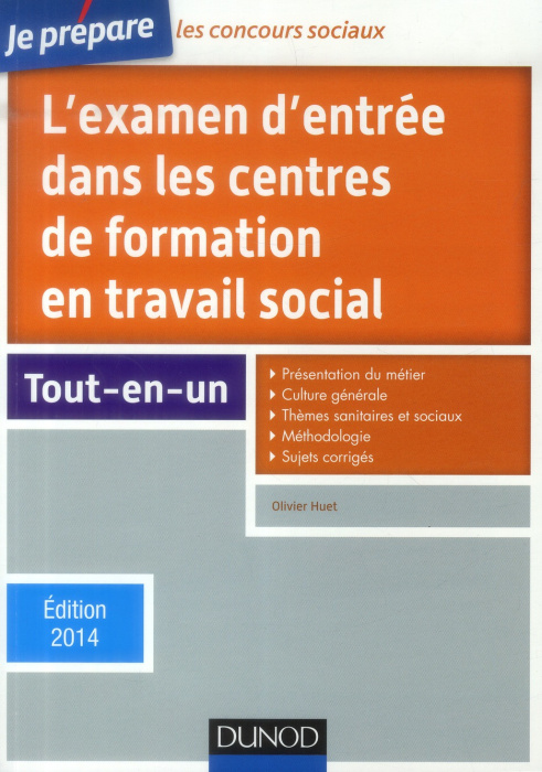 Emprunter L'examen d'entrée dans les centres de formation en travail social. Edition 2014 livre