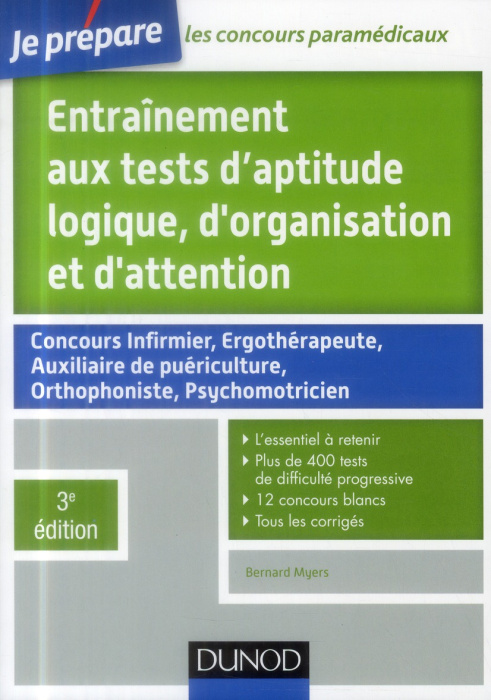 Emprunter Entraînement aux tests d'aptitude logique, d'organisation et d'attention. Concours infirmier, ergoth livre