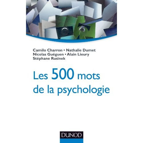 Emprunter Les 500 mots de la psychologie livre