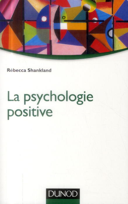 Emprunter La psychologie positive. 2e édition livre