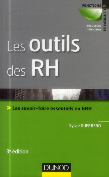 Emprunter Les outils des RH / Les savoir-faire essentiels en GRH livre