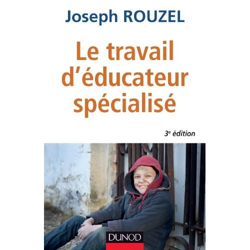Emprunter Le travail d'éducateur spécialisé livre