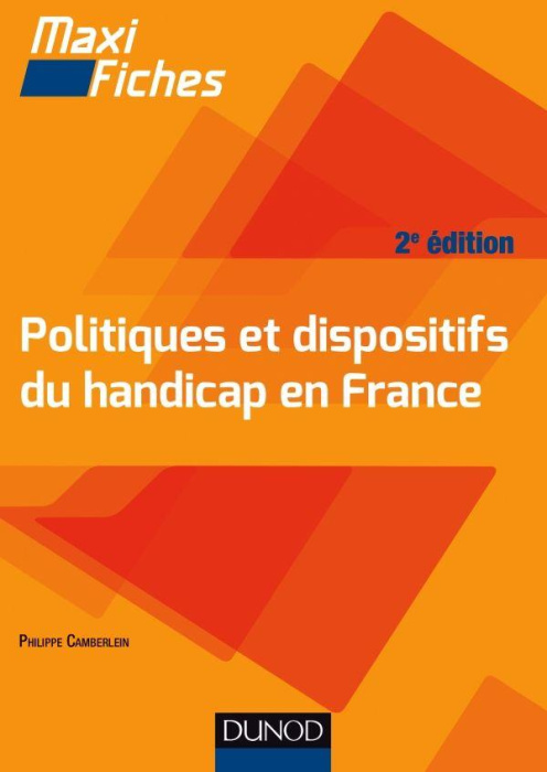 Emprunter MAXI FICHES - T01 - MAXI FICHES -POLITIQUES ET DISPOSITIFS DU HANDICAP EN FRANCE - 3E ED livre