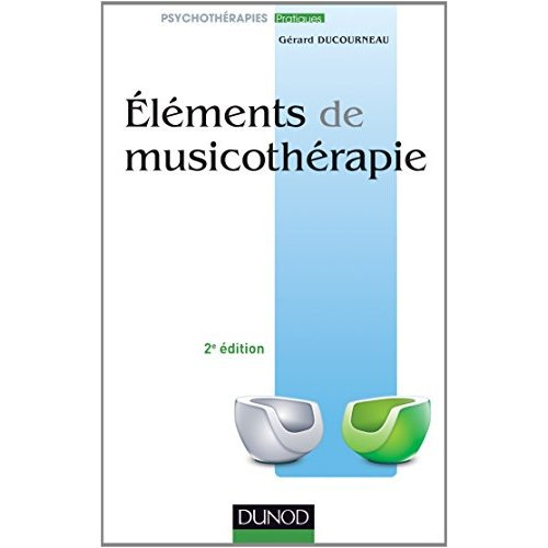 Emprunter Eléments de musicothérapie. 2e édition livre