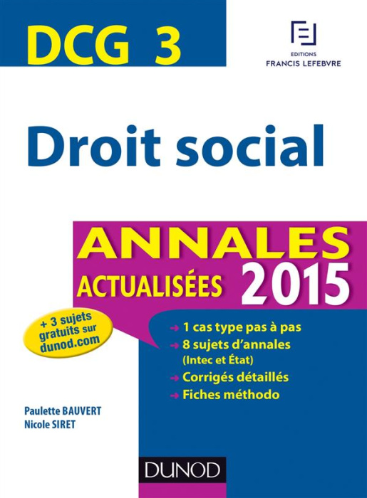 Emprunter DCG 3 - DROIT SOCIAL - T03 - DCG 3 - DROIT SOCIAL - ANNALES ACTUALISEES 2015 livre