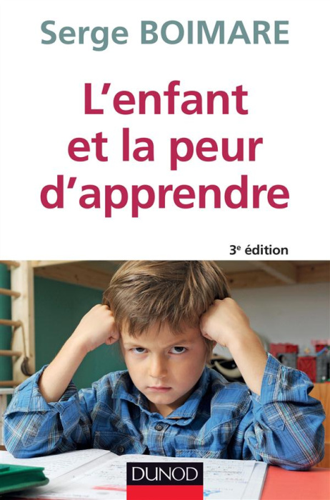 Emprunter L'enfant et la peur d'apprendre livre