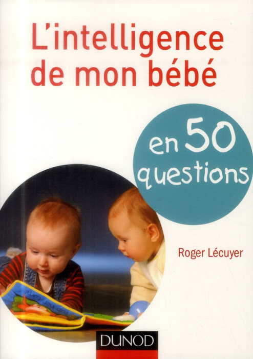 Emprunter L'intelligence de mon bébé / En 50 questions livre