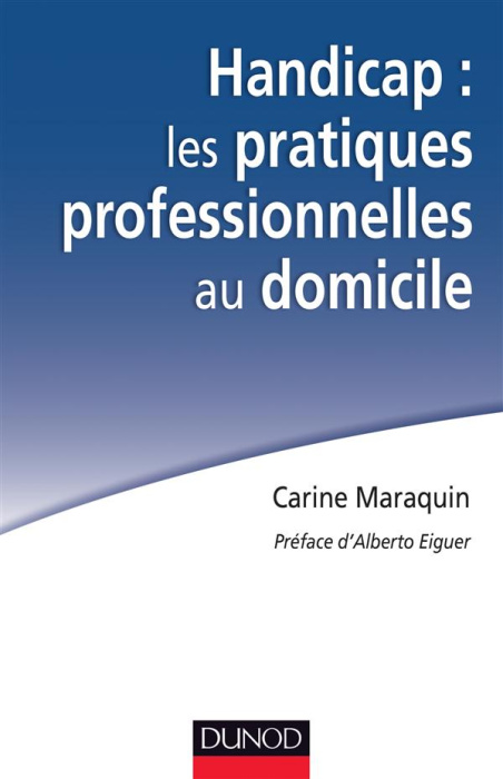 Emprunter Handicap : les pratiques professionnelles au domicile livre
