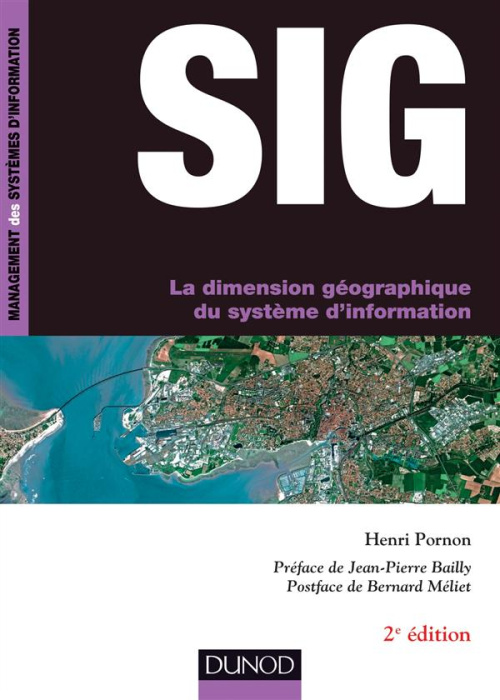 Emprunter SIG. La dimension géographique du système d'information, 2e édition livre