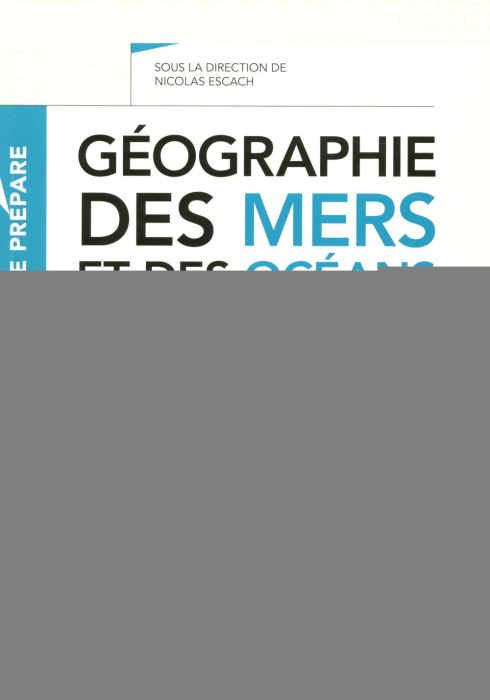 Emprunter Géographie des mers et des océans. CAPES et agrégation d'histoire-géographie livre