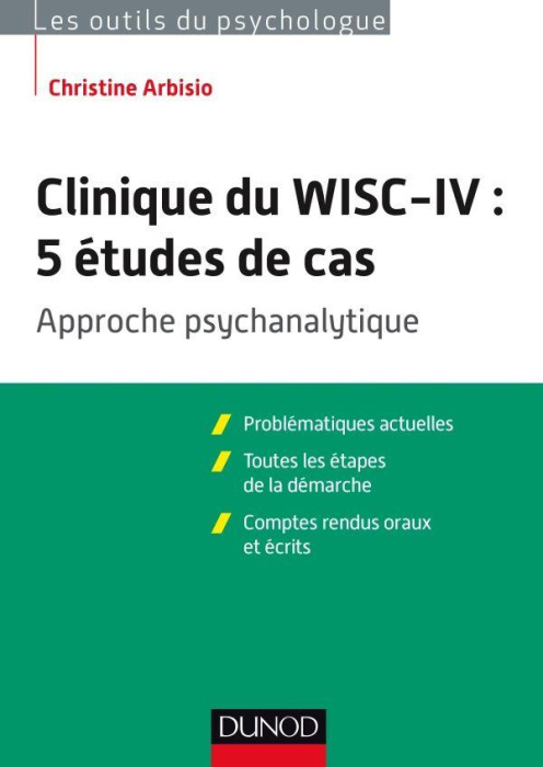 Emprunter Clinique du WISC-IV : 5 études de cas. Approche psychanalytique livre