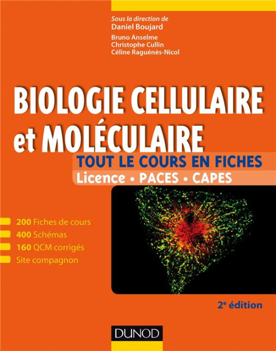 Emprunter Biologie cellulaire et moléculaire/Tout le cours en fiche Licence Paces Capes livre