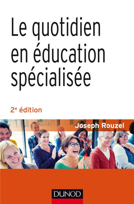 Emprunter Le quotidien en éducation spécialisée livre